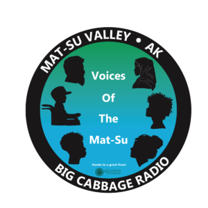 Voices of the Mat-Su